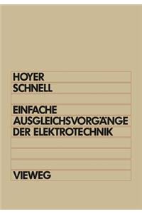 Einfache Ausgleichsvorgänge Der Elektrotechnik