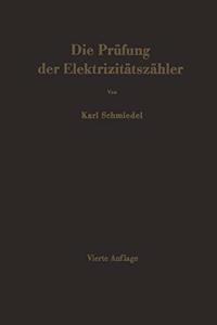 Die Pra1/4fung Der Elektrizitatszahler: Meaeinrichtungen, Meamethoden Und Schaltungen: Meaeinrichtungen, Meamethoden Und Schaltungen