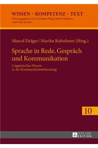 Sprache in Rede, Gespraech und Kommunikation