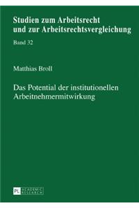 Das Potential der institutionellen Arbeitnehmermitwirkung