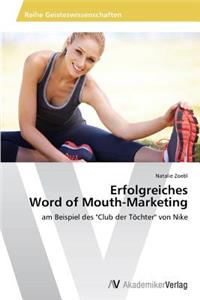 Erfolgreiches Word of Mouth-Marketing