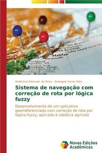 Sistema de navegação com correção de rota por lógica fuzzy