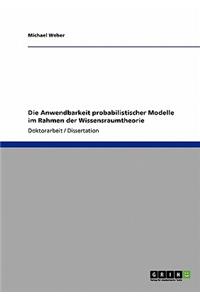 Anwendbarkeit probabilistischer Modelle im Rahmen der Wissensraumtheorie