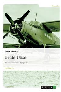 Beate Uhse - Deutschlands erste Stuntpilotin