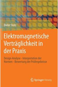 Elektromagnetische Verträglichkeit in Der Praxis