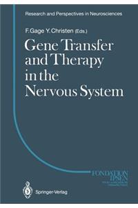 Gene Transfer and Therapy in the Nervous System