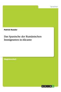 Das Spanische der Rumänischen Immigranten in Alicante