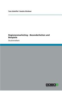 Regionenmarketing - Besonderheiten und Beispiele