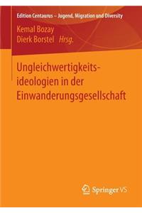 Ungleichwertigkeitsideologien in Der Einwanderungsgesellschaft