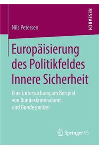 Europäisierung Des Politikfeldes Innere Sicherheit