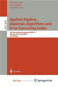 Applied Algebra, Algebraic Algorithms and Error-Correcting Codes