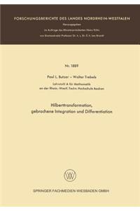 Hilberttransformation, Gebrochene Integration Und Differentiation
