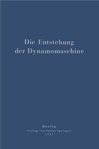 Die Entstehung der Dynamomaschine