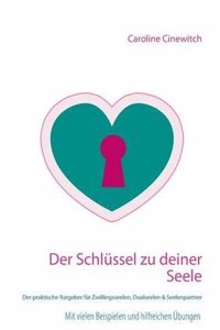 Der Schlussel Zu Deiner Seele