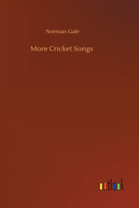 More Cricket Songs