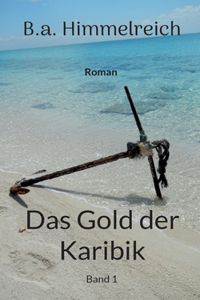 Das Gold der Karibik