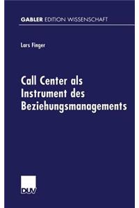 Call Center ALS Instrument Des Beziehungsmanagements