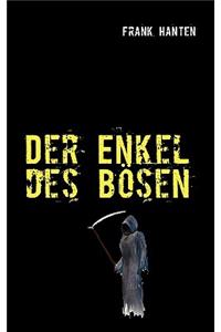 Der Enkel des Bösen