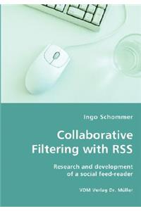 Collaborative Filtering with RSS - Research and development of a social feed-reader