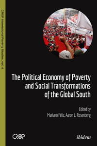 Political Economy of Poverty and Social Transformations of the Global South