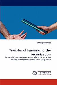 Transfer of Learning to the Organisation