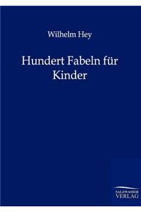 Hundert Fabeln für Kinder
