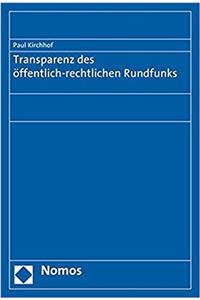 Transparenz Des Offentlich-Rechtlichen Rundfunks