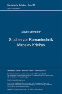 Studien Zur Romantechnik Miroslav Krlezas