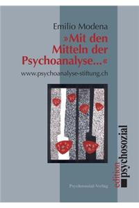 Mit den Mitteln der Psychoanalyse ...