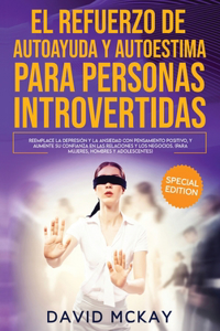 El refuerzo de la Autoayuda y la Autoestima para personas introvertidas