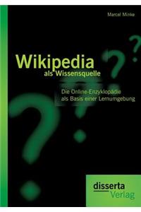 Wikipedia als Wissensquelle