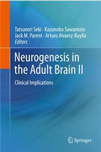 Neurogenesis in the Adult Brain II