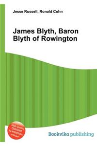 James Blyth, Baron Blyth of Rowington