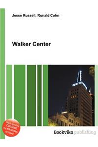 Walker Center