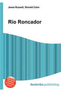 Rio Roncador