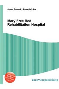 Mary Free Bed Rehabilitation Hospital