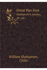 Great Pan Lives Shakspeare's Sonnets, 20-126