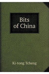 Bits of China