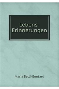 Lebens-Erinnerungen