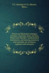Priced and illustrated catalogue of artists' materials, Swiss, German, French and Altender's mathematical instruments, and drawing stationery and materials, for architects, engineers and surveyors.