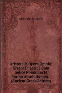 Aristotelis Opera Omnia