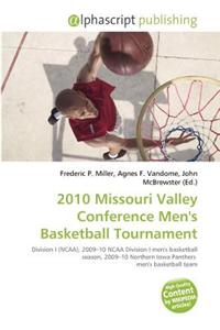 2010 Missouri Valley Conference Men's Basketball Tournament