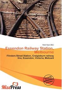 Essendon Railway Station, Melbourne