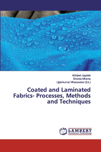 Coated and Laminated Fabrics- Processes, Methods and Techniques