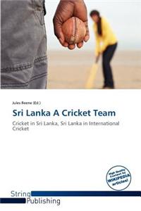 Sri Lanka a Cricket Team