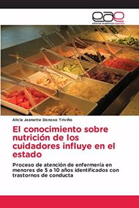 conocimiento sobre nutrición de los cuidadores influye en el estado