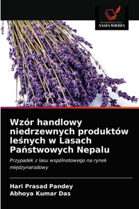 Wzór handlowy niedrzewnych produktów leśnych w Lasach Państwowych Nepalu