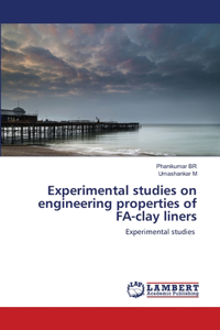 Experimental studies on engineering properties of FA-clay liners