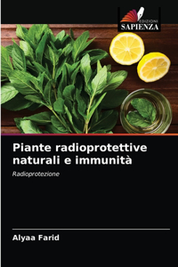 Piante radioprotettive naturali e immunità