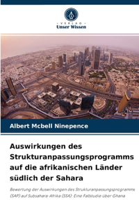 Auswirkungen des Strukturanpassungsprogramms auf die afrikanischen Länder südlich der Sahara